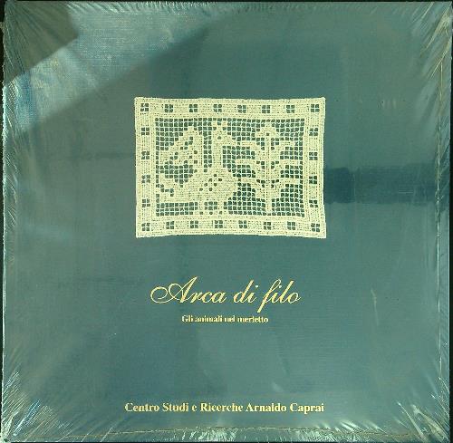 Arca di filo Gli animali nel merletto