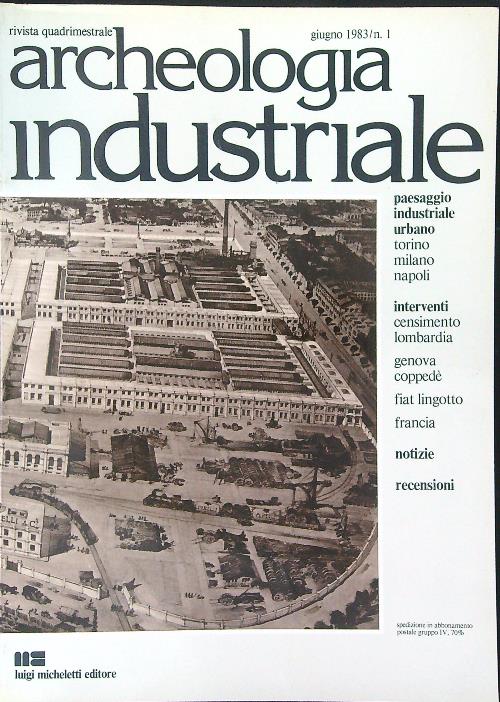 Archeologia industriale Giugno 1983 / n 1