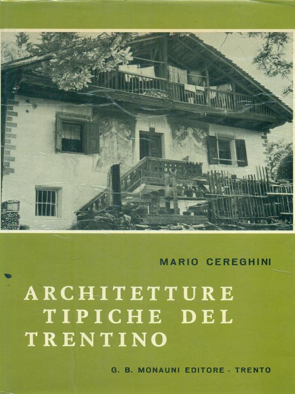 Architetture tipiche del Trentino