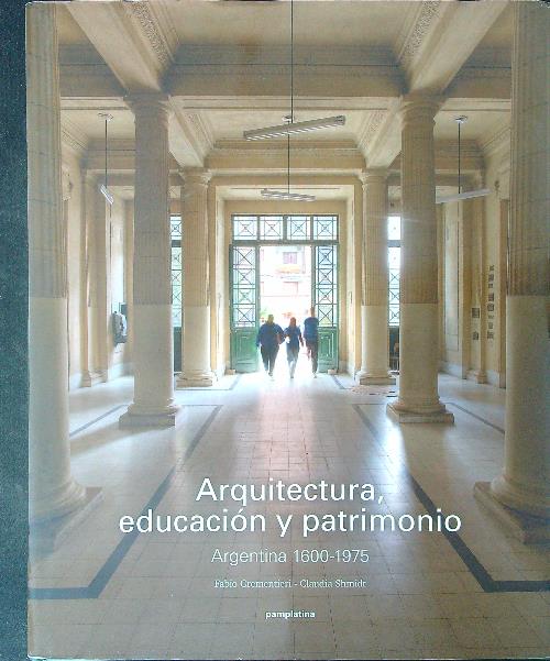 Arquitectura, educacion y patrimonio