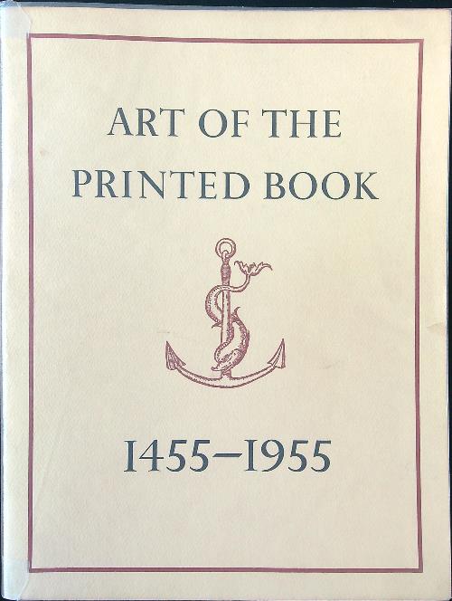 Art of the printed book 1455-1955