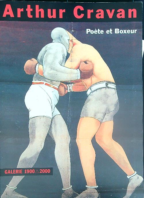 Arthur Craven. Poete et boxeur