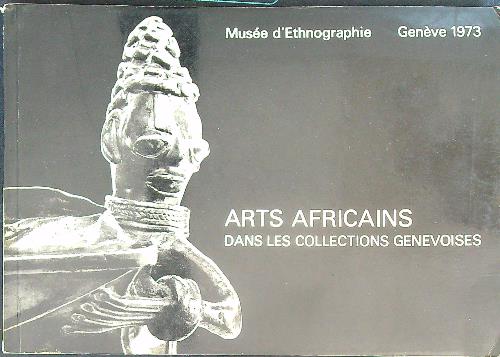 Arts africains dans les collections genevoises