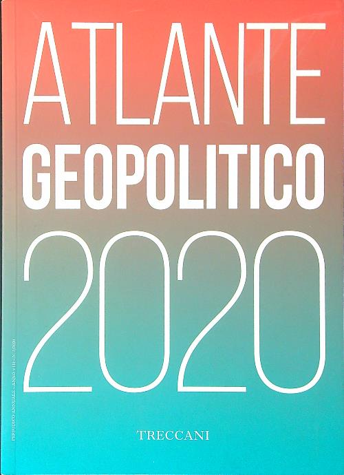 Atlante geopolitico 2020