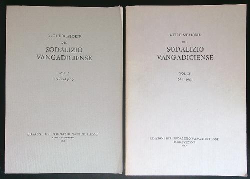 Atti e memorie del sodalizio Vangadiciense 2 vv