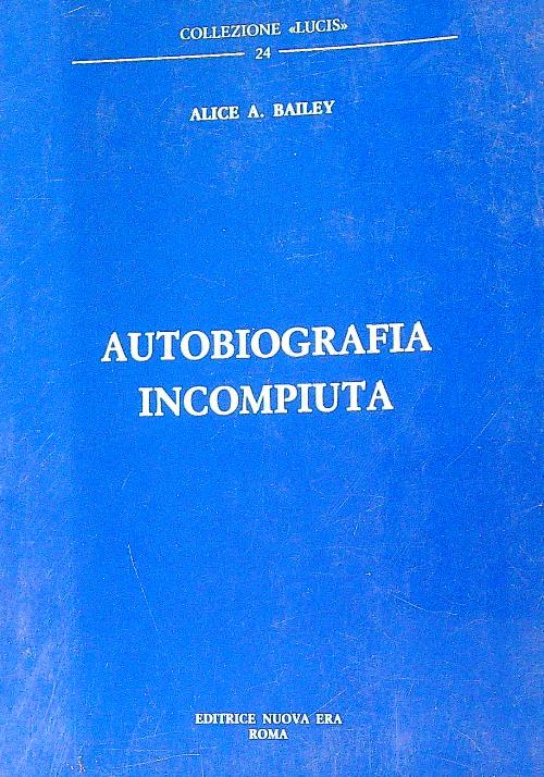 Autobiografia incompiuta