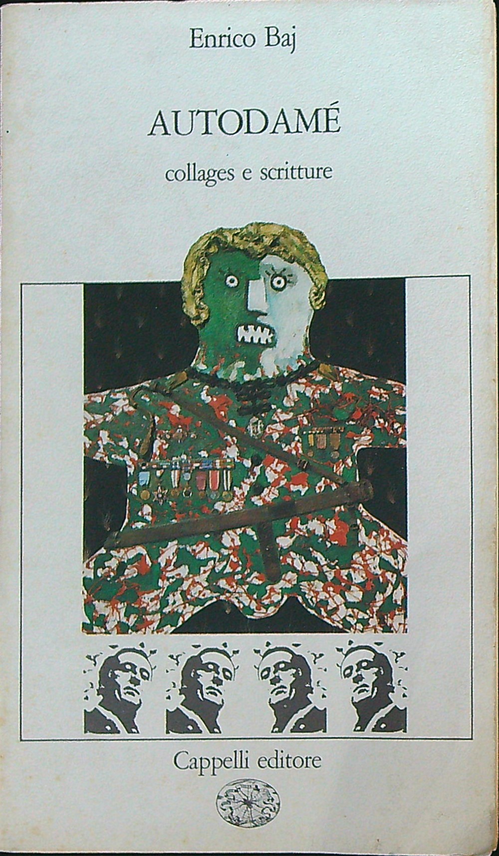 Autodamè. Collages e scritture .