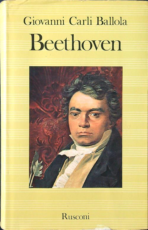 Beethoven. La vita e la musica