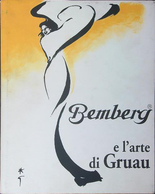 Bemberg e l'arte di Gruau