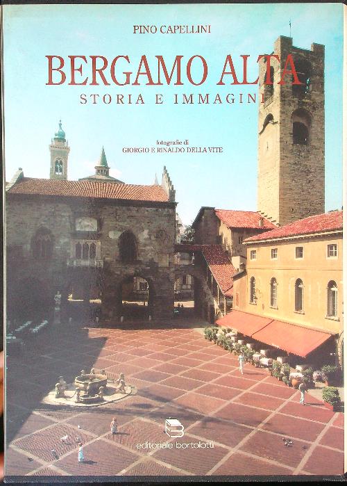 Bergamo alta Storia e immagini