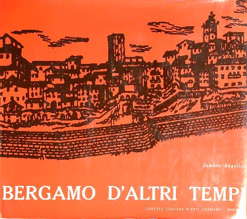 Bergamo d'altri tempi