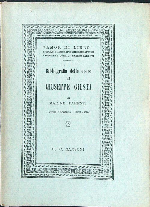 Bibliografia delle opere di Giuseppe Giusti parte seconda: 1850-1950