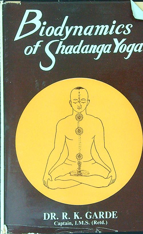 Biodynamics of Shadanga Yoga