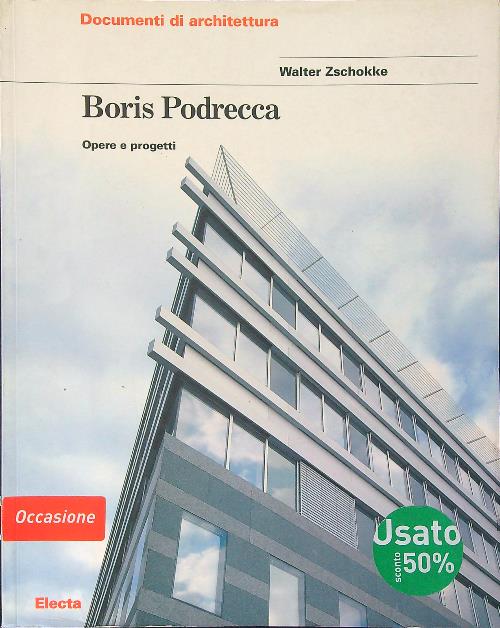 Boris Podrecca Opere e progetti
