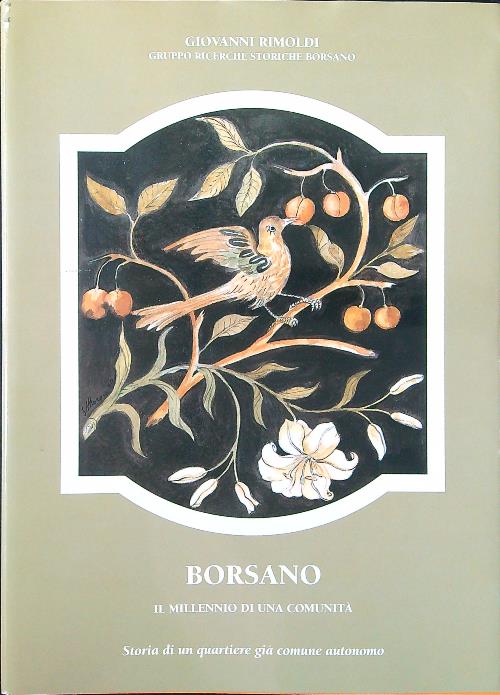 Borsano. Il millennio di una comunita'
