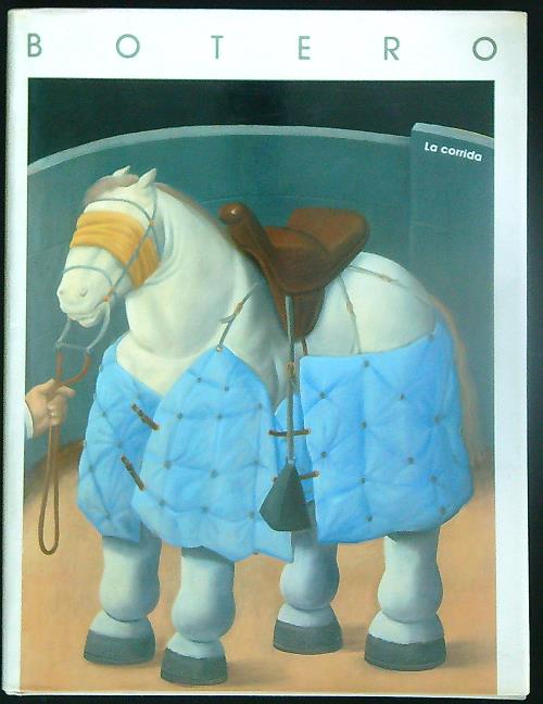 Botero. La corrida. Oli, acquerelli, disegni