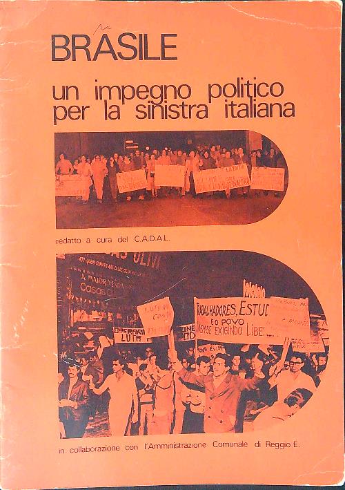 Brasile Un impegno politico per la sinistra Italiana
