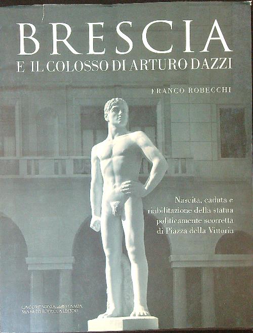 Brescia e il colosso di Arturo Dazzi