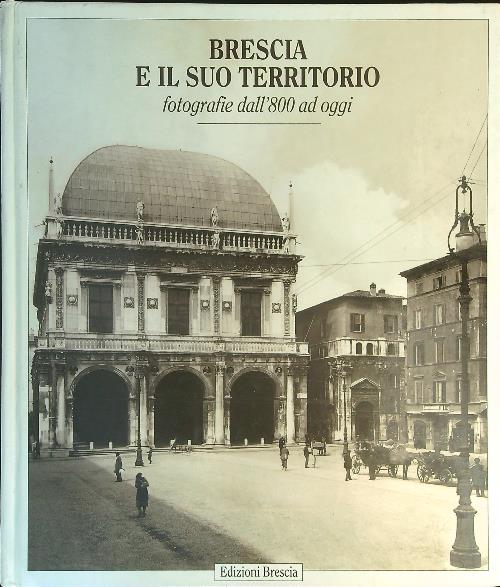 Brescia e il suo territorio