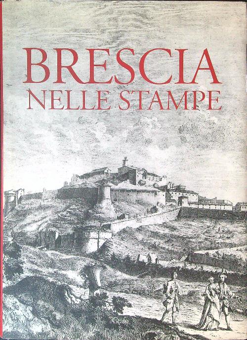 Brescia nelle stampe