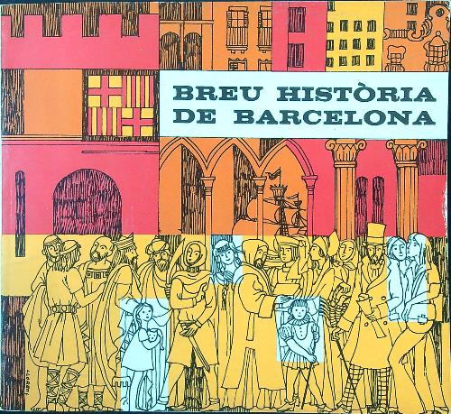 Breu historia de Barcelona