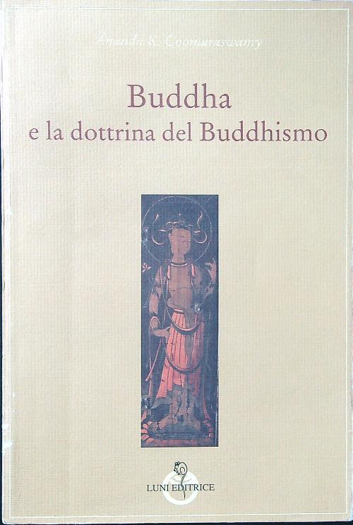 Buddha e la dottrina del buddhismo