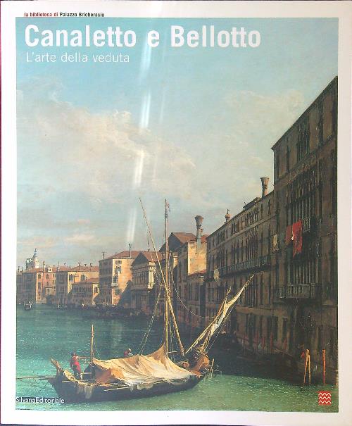 Canaletto e Bellotto L'arte della veduta