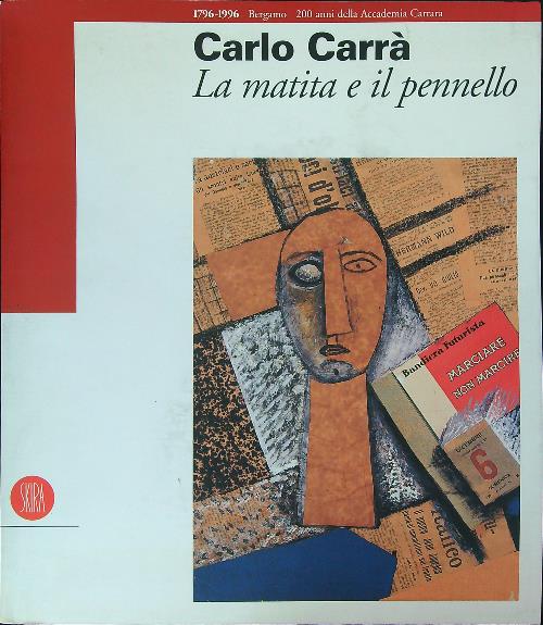Carlo Carra' La matita e il pennello