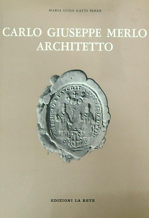 Carlo Giuseppe Merlo architetto