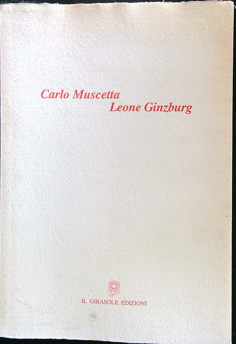Carlo muscetta leone ginzburg