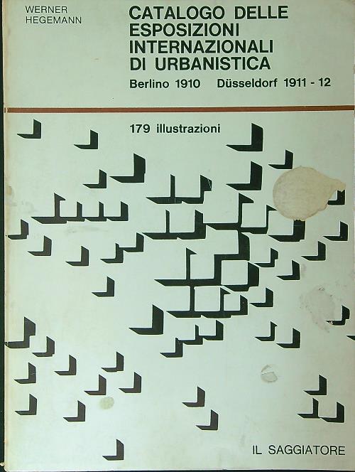 Cataloghi delle esposizioni internazionali di urbanistica Berlino 1910 Dusseldorf 1911 …