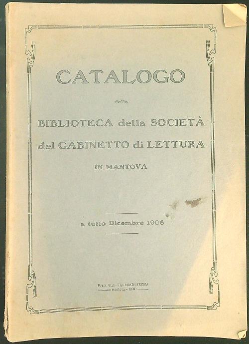 Catalogo della biblioteca della societa' del gabinetto di lettura in …
