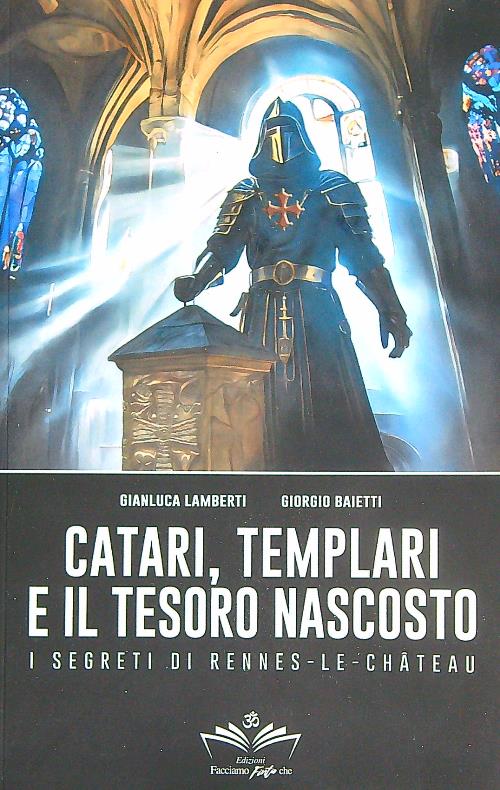Catari, Templari e il tesoro nascosto