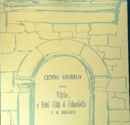 Cenno storico della Vittrice e Fedel Citta' di Calascibetta