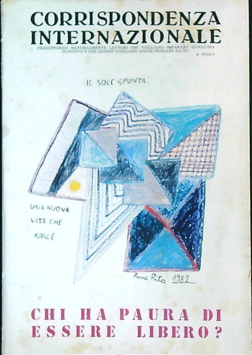 Chi ha paura di essere libero?