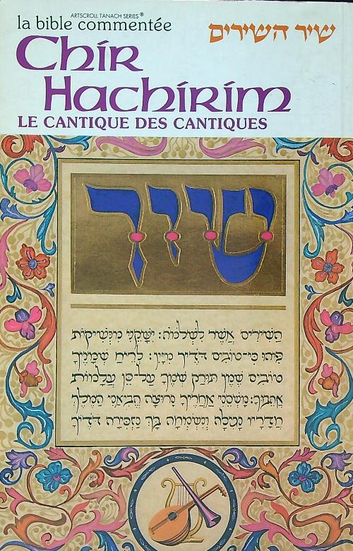 Chir hachirim. Le Cantique des Cantiques