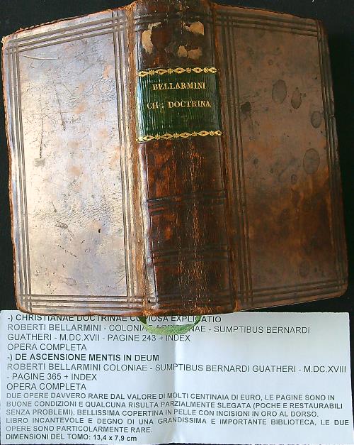 Christianae doctrinae copiosa explicatio - De ascensione mentis in Deum