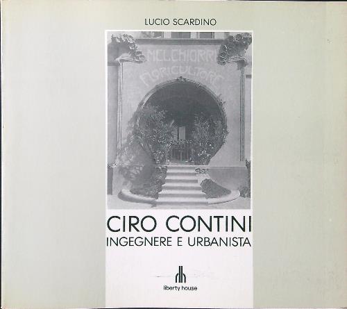 Ciro Contini ingegnere e urbanista