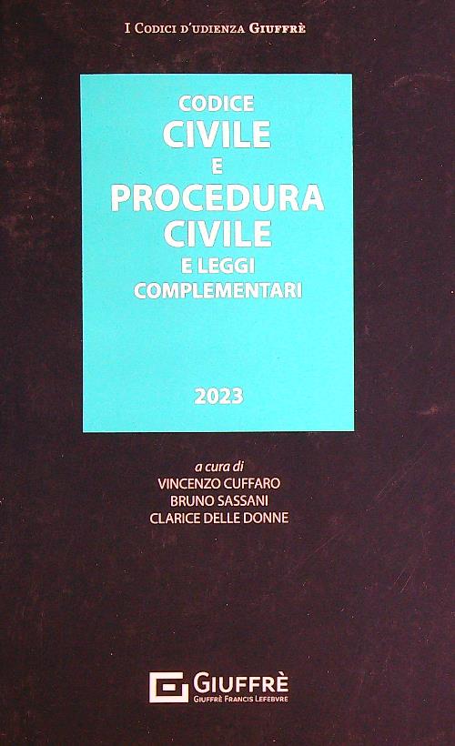Codice civile e procedura civile e leggi complementari 2023,