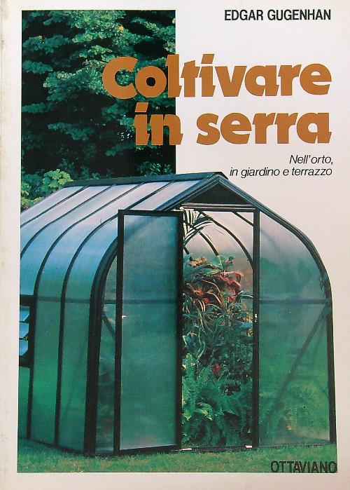 Coltivare in serra