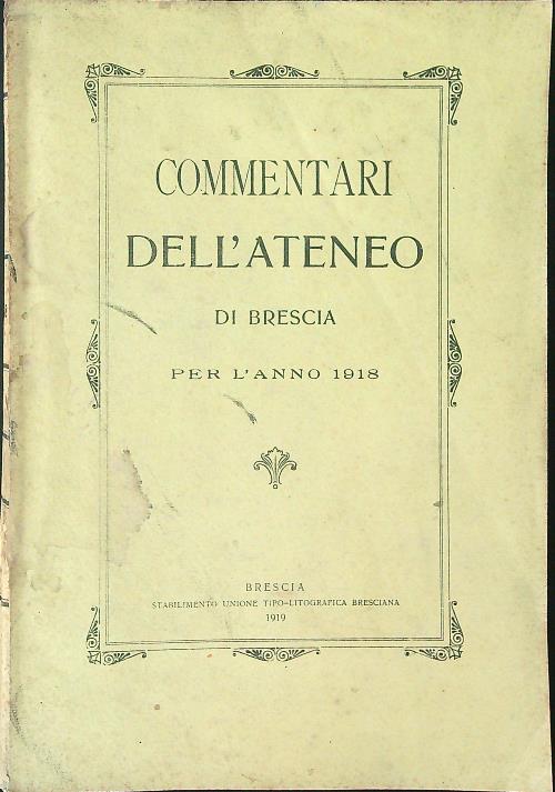 Commentari dell'ateneo di Brescia per l'anno 1918