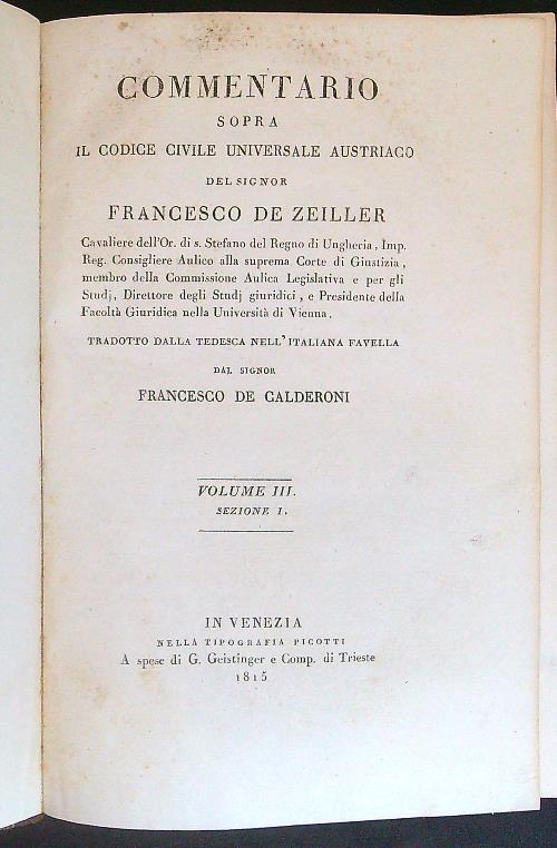 Commentario sopra il codice civile universale Austriaco Vol III Sez …