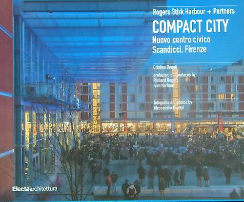 Compact city. Nuovo centro civico Scandicci, Firenze