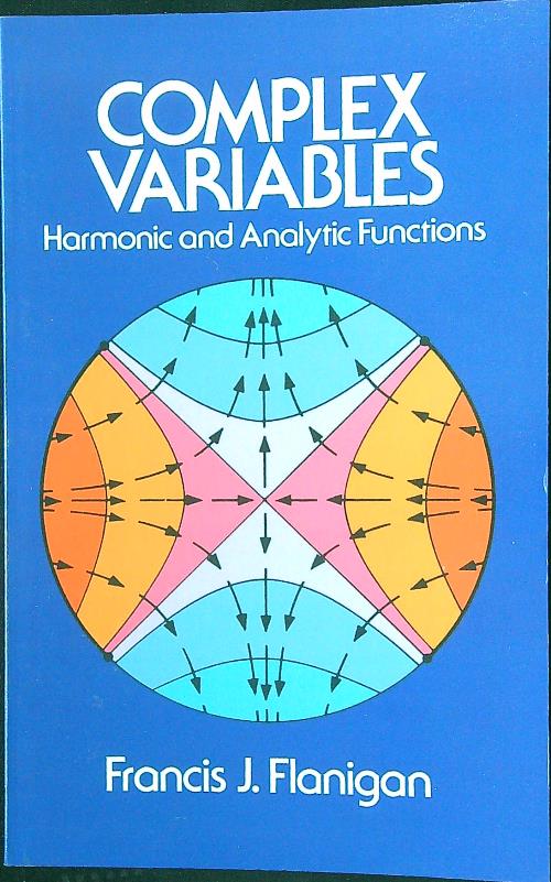 Complex Variables: Harmonic and Analytic Functions