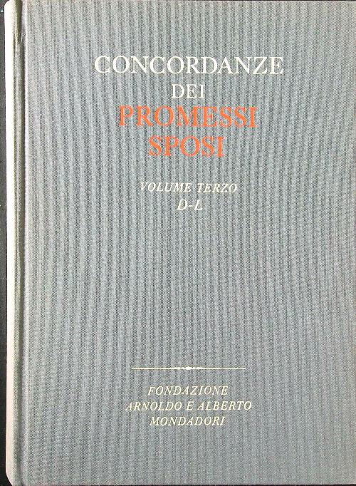 Concordanze dei Promessi Sposi vol. 3 (D-L)