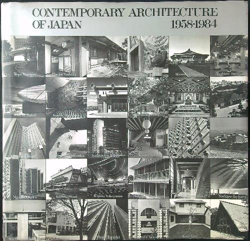 Contemporary Architecture of Japan, 1958-1984