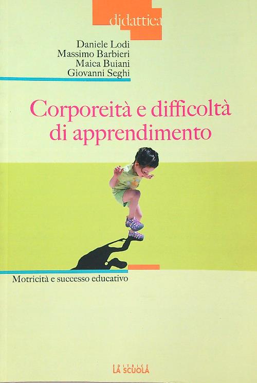 Corporeita' e difficolta' di apprendimento