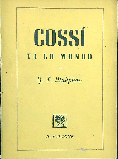 Cossi' va lo mondo