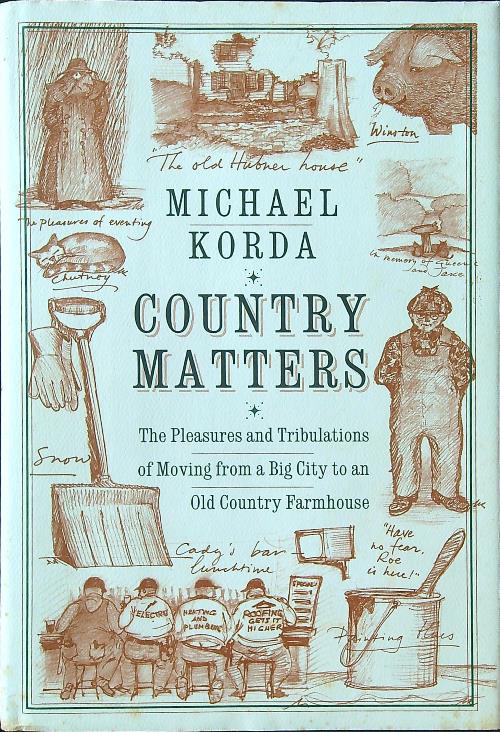 Country Matters: The Pleasures and Tribulations of Moving from a …