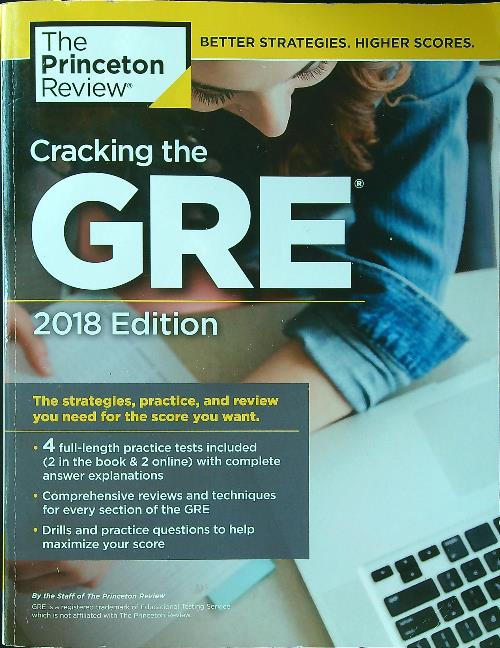 Cracking the GRE with 4 Practice Tests 2018 Edition